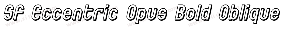 SF Eccentric Opus Bold Oblique字体转换